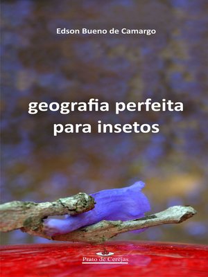 cover image of Geografia perfeita para insetos